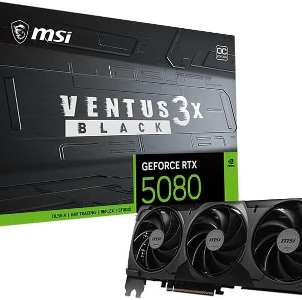 msi Gaming RTX 5080 16G Ventus 3X OC Black Graphics Card (16GB GDDR7, 256-bit, Extreme Clock 2640 MHz, DisplayPort x 3 2.1a, HDMI 2.1b, NVIDIA Blackwell Architecture)